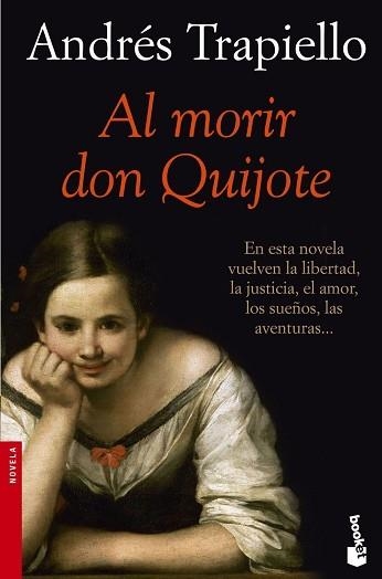 AL MORIR DON QUIJOTE (BOOKET 2210) | 9788423338016 | TRAPIELLO, ANDRES | Llibreria Aqualata | Comprar llibres en català i castellà online | Comprar llibres Igualada