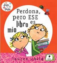 PERDONA, PERO ESE LIBRO ES MIO (JUAN I TOTOLA) | 9788484882480 | CHILD, LAUREN | Llibreria Aqualata | Comprar llibres en català i castellà online | Comprar llibres Igualada