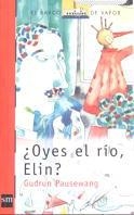 OYES EL RIO, ELIN? (B.V. ROJO 119) | 9788434870512 | PAUSEWANG, GUDRUN | Llibreria Aqualata | Comprar llibres en català i castellà online | Comprar llibres Igualada