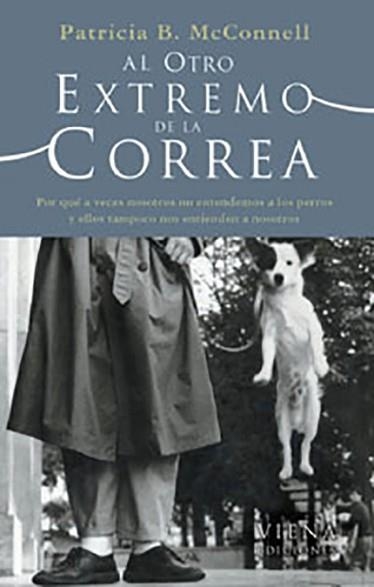 AL OTRO EXTEMO DE LA CORREA | 9788483303788 | MCCONELL, PATRICIA B. | Llibreria Aqualata | Comprar llibres en català i castellà online | Comprar llibres Igualada