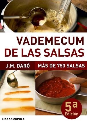 VADEMECUM DE LAS SALSAS | 9788448046835 | DARO, J.M. | Llibreria Aqualata | Comprar llibres en català i castellà online | Comprar llibres Igualada