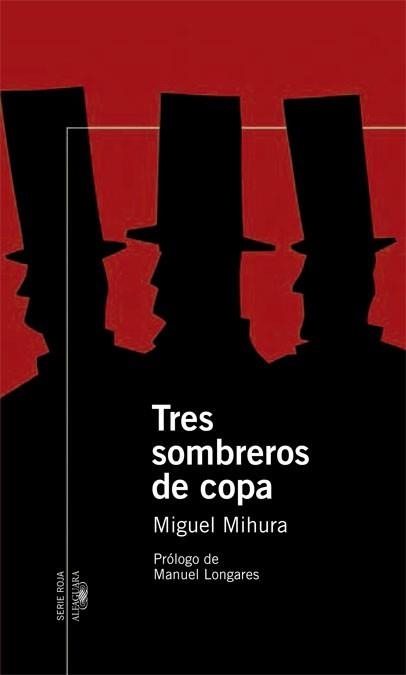 TRES SOMBREROS DE COPA (SERIE ROJA) | 9788420470238 | MIHURA, MIGUEL (1905-1977) | Llibreria Aqualata | Comprar llibres en català i castellà online | Comprar llibres Igualada