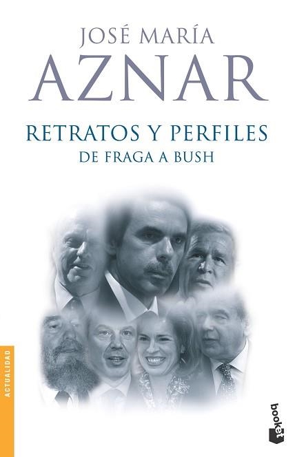 RETRATOS Y PERFILES DE FRAGA A BUSH (BOOKET 3165) | 9788408067047 | AZNAR, JOSE MARIA | Llibreria Aqualata | Comprar llibres en català i castellà online | Comprar llibres Igualada