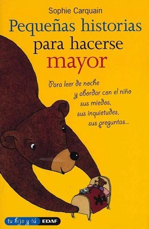 PEQUEÑAS HISTORIAS PARA HACERSE MAYOR (TU HIJO Y TU) | 9788441417656 | CARQUAIN, SOPHIE | Llibreria Aqualata | Comprar llibres en català i castellà online | Comprar llibres Igualada