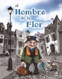 HOMBRE DE LA FLOR, EL | 9788441417823 | LUDY, MARK | Llibreria Aqualata | Comprar llibres en català i castellà online | Comprar llibres Igualada