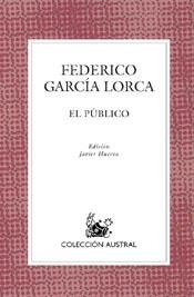 PUBLICO, EL (AUSTRAL 578) | 9788467021080 | GARCIA LORCA, FEDERICO | Llibreria Aqualata | Comprar llibres en català i castellà online | Comprar llibres Igualada