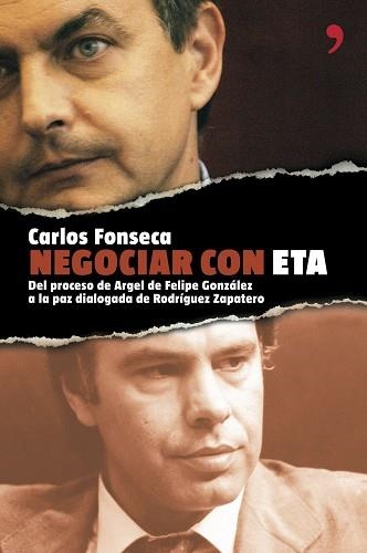 NEGOCIAR CON ETA | 9788484605867 | FONSECA, CARLOS | Llibreria Aqualata | Comprar llibres en català i castellà online | Comprar llibres Igualada