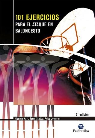 101 EJERCICIOS PARA EL ATAQUE EN BALONCESTO | 9788480196208 | KARL, GEORGE | Llibreria Aqualata | Comprar llibres en català i castellà online | Comprar llibres Igualada