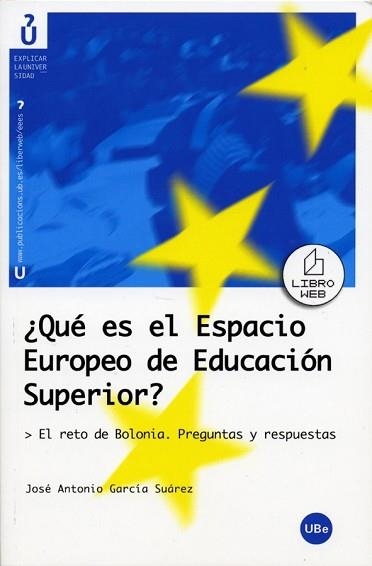 QUE ES EL ESPACIO EUROPEO DE EDUCACION SUPERIOR? | 9788447530502 | GARCIA SUAREZ, JOSE-ANTONIO | Llibreria Aqualata | Comprar llibres en català i castellà online | Comprar llibres Igualada