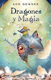 DRAGONES Y MAGIA | 9788478717132 | DOWNER, ANN | Llibreria Aqualata | Comprar llibres en català i castellà online | Comprar llibres Igualada