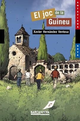 JOC DE LA GUINEU, EL (ANTAVIANA NOVA 75) | 9788448918941 | HERNANDEZ VENTOSA, XAVIER | Llibreria Aqualata | Comprar llibres en català i castellà online | Comprar llibres Igualada