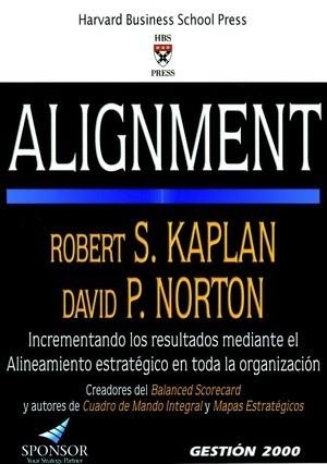 ALIGNMENT | 9788496612242 | KAPLAN, ROBERT S / NORTON, DAVID P | Llibreria Aqualata | Comprar llibres en català i castellà online | Comprar llibres Igualada