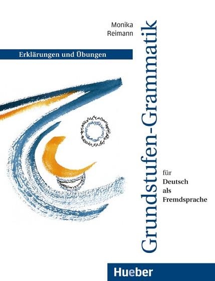 GRUNDSTUFEN-GRAMMATIK ERKLARUNGEN UND UBUNGEN | 9783190015757 | REIMANN, MONIKA | Llibreria Aqualata | Comprar llibres en català i castellà online | Comprar llibres Igualada