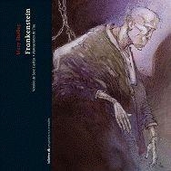 FRANKENSTEIN (PEQUEÑOS UNIVERSALES) | 9788424621568 | SHELLEY, MARY / CALLEJA, SEVE (ADAP) / THA (ILUS) | Llibreria Aqualata | Comprar llibres en català i castellà online | Comprar llibres Igualada