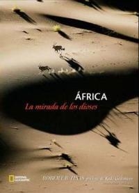 AFRICA LA MIRADA DE LOS DIOSES (NATIONAL GEOGRAPHIC) | 9788482983677 | B. HAAS, ROBERT | Llibreria Aqualata | Comprar llibres en català i castellà online | Comprar llibres Igualada