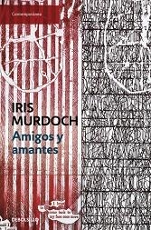 AMIGOS Y AMANTES (CONTEMPORANEA 383-3) | 9788483460245 | MURDOCH, IRIS | Llibreria Aqualata | Comprar llibres en català i castellà online | Comprar llibres Igualada