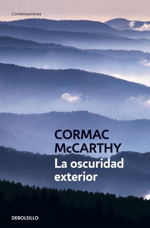 OSCURIDAD EXTERIOR, LA (CONTEMPORANEA 327-7) | 9788483460252 | MCCARTHY, CORMAC | Llibreria Aqualata | Comprar libros en catalán y castellano online | Comprar libros Igualada