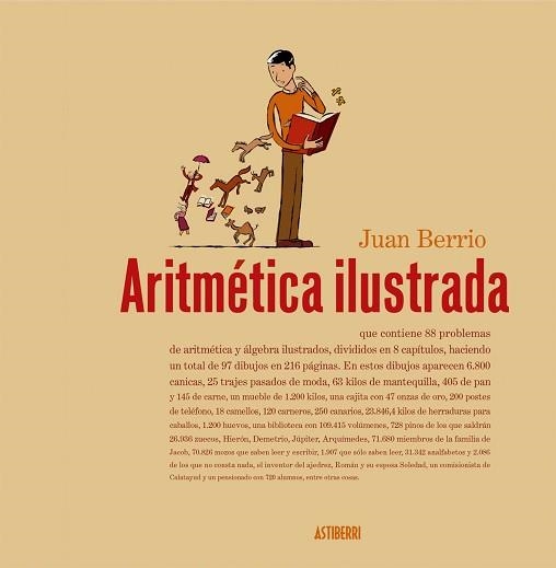 ARITMETICA ILUSTRADA | 9788493508845 | BERRIO, JUAN (1965- ) | Llibreria Aqualata | Comprar llibres en català i castellà online | Comprar llibres Igualada