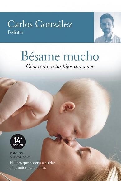 BESAME MUCHO | 9788484605850 | GONZALEZ, CARLOS | Llibreria Aqualata | Comprar llibres en català i castellà online | Comprar llibres Igualada