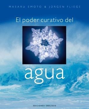 PODER CURATIVO DEL AGUA, EL | 9788497772990 | EMOTO, MASARU | Llibreria Aqualata | Comprar libros en catalán y castellano online | Comprar libros Igualada