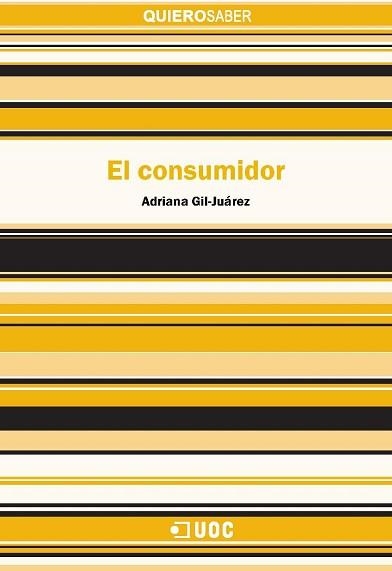 CONSUMIDOR, EL (VULL SABER 27) | 9788497884150 | GIL JUAREZ, ADRIANA | Llibreria Aqualata | Comprar llibres en català i castellà online | Comprar llibres Igualada