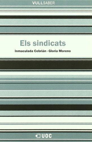 SINDICATS, ELS (VULL SABER 29) | 9788497884327 | CEBRIAN, INMACULADA / MORENO, GLORIA | Llibreria Aqualata | Comprar llibres en català i castellà online | Comprar llibres Igualada