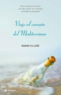 VIAJE AL CORAZON DEL MEDITERRANEO | 9788478716883 | VILLERO, RAMON | Llibreria Aqualata | Comprar llibres en català i castellà online | Comprar llibres Igualada