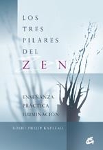 TRES PILARES DEL ZEN, LOS | 9788484451419 | ROSHI, PHILIP | Llibreria Aqualata | Comprar llibres en català i castellà online | Comprar llibres Igualada