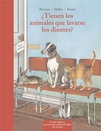 TIENEN LOS ANIMALES QUE LAVARSE LOS DIENTES? | 9788441417830 | WIESNER, HENNING | Llibreria Aqualata | Comprar llibres en català i castellà online | Comprar llibres Igualada