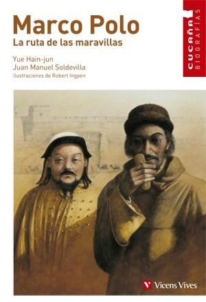 MARCO POLO, LA RUTA DE LAS MARAVILLAS (CUCAÑA BIOGRAFIAS) | 9788431671730 | HAIN-JUN, YUE | Llibreria Aqualata | Comprar llibres en català i castellà online | Comprar llibres Igualada