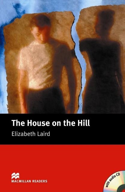 HOUSE ON THE HILL, THE (MACMILLAN READERS 2) | 9781405076142 | LAIRD, ELIZABETH | Llibreria Aqualata | Comprar llibres en català i castellà online | Comprar llibres Igualada