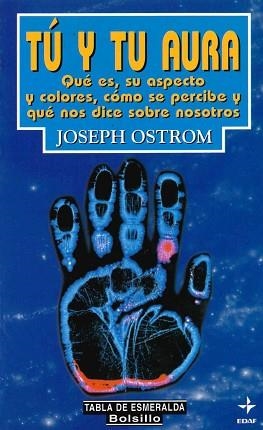 TU Y TU AURA (TABLA DE ESMERALDA BOLSILLO) | 9788441410527 | OSTROM, JOSEPH | Llibreria Aqualata | Comprar llibres en català i castellà online | Comprar llibres Igualada