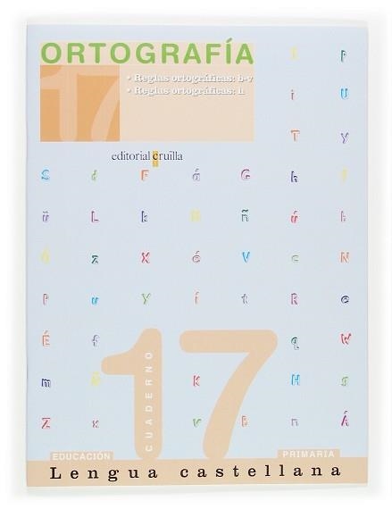 CUADERNO ORTOGRAFIA 17 (6E. PRIMARIA) ( 2005) | 9788466111966 | Llibreria Aqualata | Comprar llibres en català i castellà online | Comprar llibres Igualada