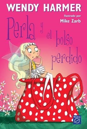 PERLA Y EL BOLSO PERDIDO (PERLA 4) | 9788448823177 | HARMER, WENDY | Llibreria Aqualata | Comprar llibres en català i castellà online | Comprar llibres Igualada