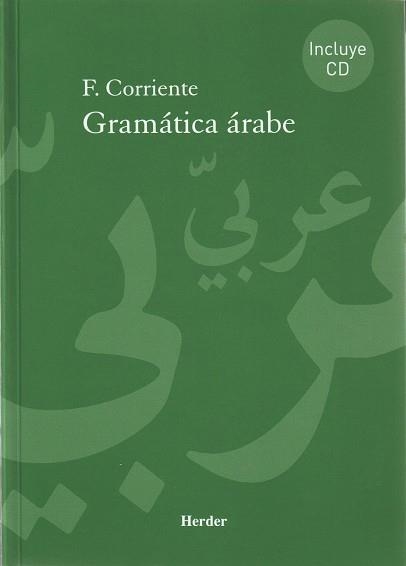 GRAMATICA ARABE CON CD | 9788425424823 | CORRIENTE, FEDERICO | Llibreria Aqualata | Comprar llibres en català i castellà online | Comprar llibres Igualada