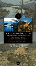 RUTA DE LOS 9 REFUGIOS, LA (TRAZA 1 ) | 9788493485030 | BUENACASA CAÑAS, DAVID - SUBIRA DOCAMPO, MARC | Llibreria Aqualata | Comprar llibres en català i castellà online | Comprar llibres Igualada