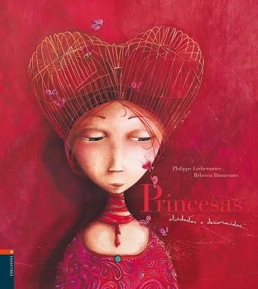 PRINCESAS OLVIDADAS O DESCONOCIDAS | 9788426359094 | LECHERMEIER, PHILIPPE / DAUTREMER, REBECCA | Llibreria Aqualata | Comprar llibres en català i castellà online | Comprar llibres Igualada