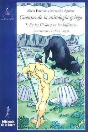 CUENTOS DE LA MITOLOGIA GRIEGA I : EN LOS CIELOS Y EN LOS | 9788479603007 | AGUIRRE, MERCEDES (1956- ) | Llibreria Aqualata | Comprar llibres en català i castellà online | Comprar llibres Igualada