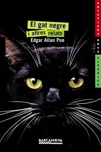 GAT NEGRE I ALTRES RELATS, EL (ANTAVIANA NOVA 91) | 9788448919382 | POE, EDGARD ALLAN | Llibreria Aqualata | Comprar llibres en català i castellà online | Comprar llibres Igualada