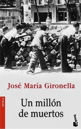 UN MILLON DE MUERTOS (BOOKET 2166) | 9788408068617 | GIRONELLA, JOSE MARIA | Llibreria Aqualata | Comprar libros en catalán y castellano online | Comprar libros Igualada