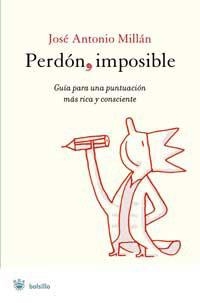 PERDON, IMPOSIBLE (BOLSILLO) | 9788478717736 | MILLAN, JOSE ANTONIO | Llibreria Aqualata | Comprar libros en catalán y castellano online | Comprar libros Igualada