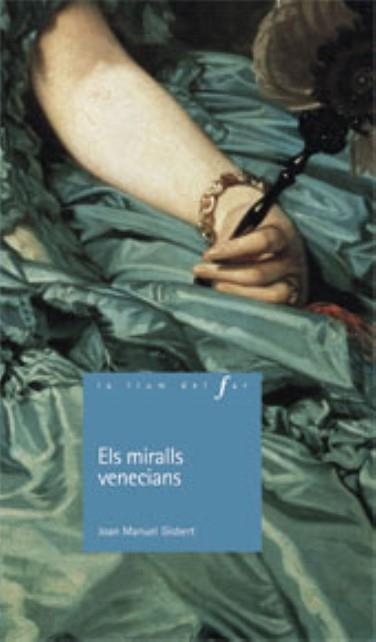 MIRALLS VENECIANS, ELS (LLUM DEL FAR 1) | 9788447915873 | GISBERT, JOAN MANUEL | Llibreria Aqualata | Comprar libros en catalán y castellano online | Comprar libros Igualada