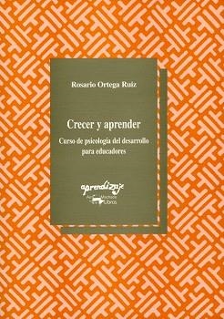 CRECER Y APRENDER (APRENDIZAJE VISOR 134) | 9788477741343 | ORTEGA RUIZ, ROSARIO | Llibreria Aqualata | Comprar llibres en català i castellà online | Comprar llibres Igualada