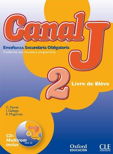 CANAL J 2 LIVRE DE L'ELEVE | 9788467311181 | Llibreria Aqualata | Comprar llibres en català i castellà online | Comprar llibres Igualada