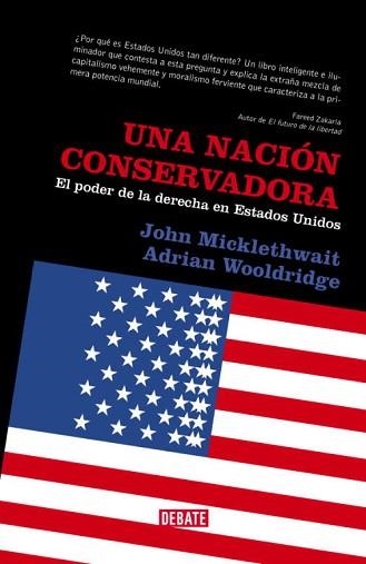 UNA NACION CONSERVADORA | 9788483066829 | MICKLETHWAIT, JOHN / WOOLDRIDGE, ADRIAN | Llibreria Aqualata | Comprar llibres en català i castellà online | Comprar llibres Igualada