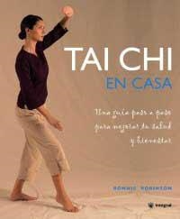 TAI CHI EN CASA | 9788478715558 | ROBINSON, RONNIE | Llibreria Aqualata | Comprar llibres en català i castellà online | Comprar llibres Igualada