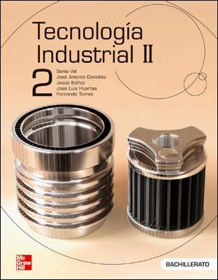 TECNOLOGIA INDUSTRIAL 2  BACHILLERATO (CASTELLA) | 9788448198695 | VALL, SONIA / GONZALEZ, JOSE ANTONIO / IBAÑEZ, JES | Llibreria Aqualata | Comprar llibres en català i castellà online | Comprar llibres Igualada