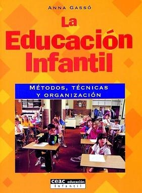 EDUCACION INFANTIL, LA | 9788432995422 | GASSO, ANA | Llibreria Aqualata | Comprar llibres en català i castellà online | Comprar llibres Igualada