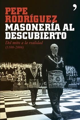 MASONERIA AL DESCUBIERTO | 9788484605959 | RODRIGUEZ, PEPE | Llibreria Aqualata | Comprar llibres en català i castellà online | Comprar llibres Igualada