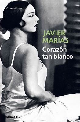 CORAZON TAN BLANCO (CONTEMPORANEA) | 9788483461402 | MARIAS, JAVIER | Llibreria Aqualata | Comprar llibres en català i castellà online | Comprar llibres Igualada